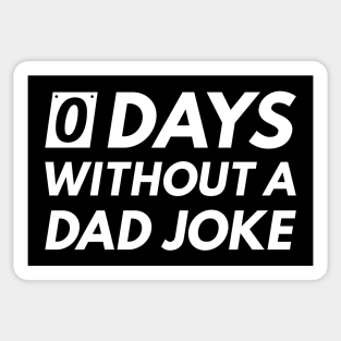 0 Days Without A Dad Joke Sticker